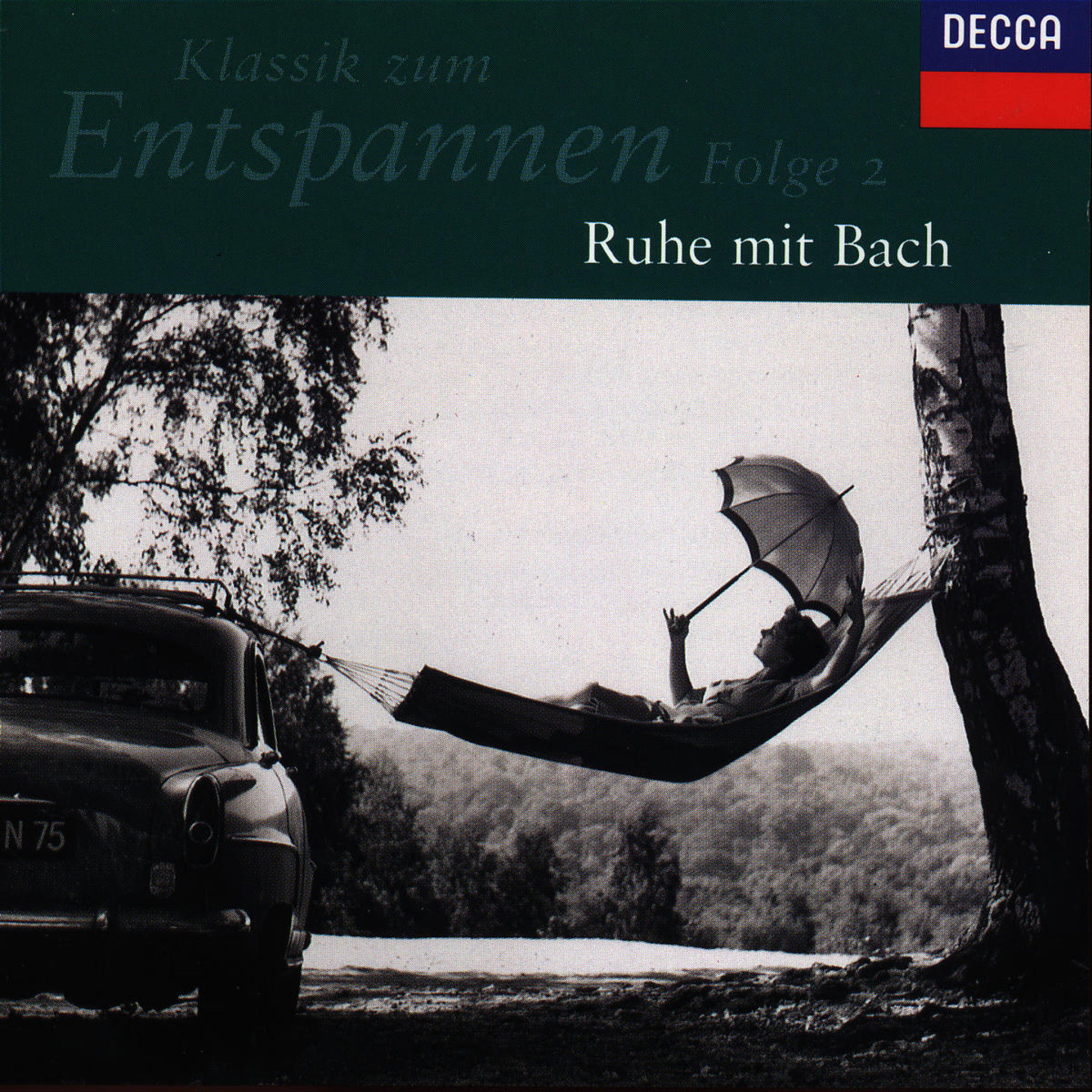 Klassik zum Entspannen (Vol. 2); Ruhe mit Bach
